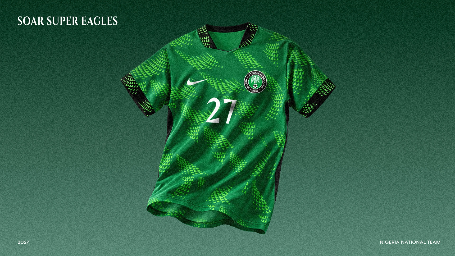 Nigeria 2027 concept home shirt with triangular green graphics, presented against a green background with Soar Super Eagles text
